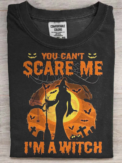 Halloween You Can't Scare Me Witch Print Casual Short Sleeve T-Shirt